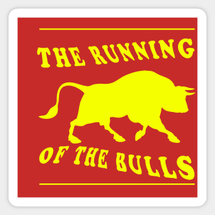 The Running of the Bulls Sticker